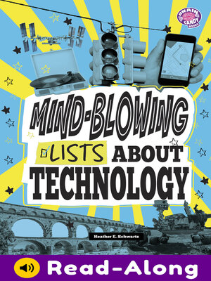 cover image of Mind-Blowing Lists About Technology